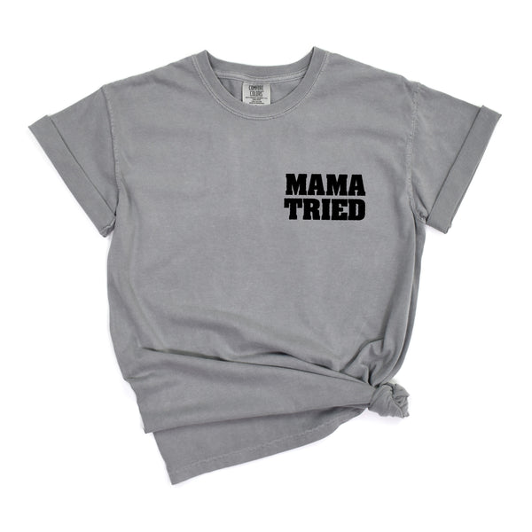 Mama Tried | Adult + Kids Tee | Gray