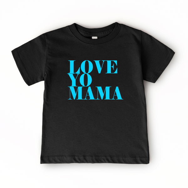 Love Yo Mama