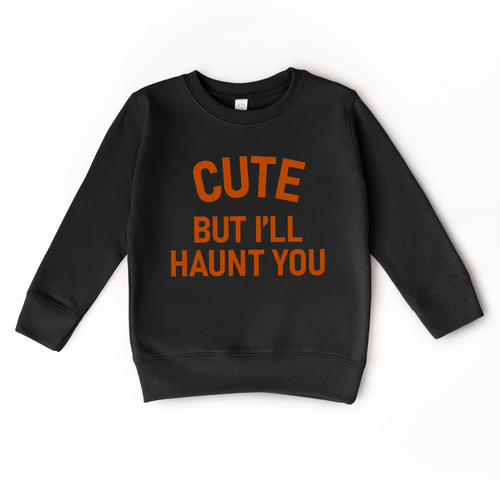 I'll Haunt You | Sweatshirt