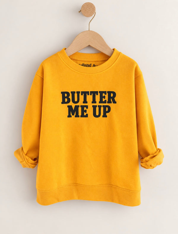 Butter Me Up | Sweatshirt