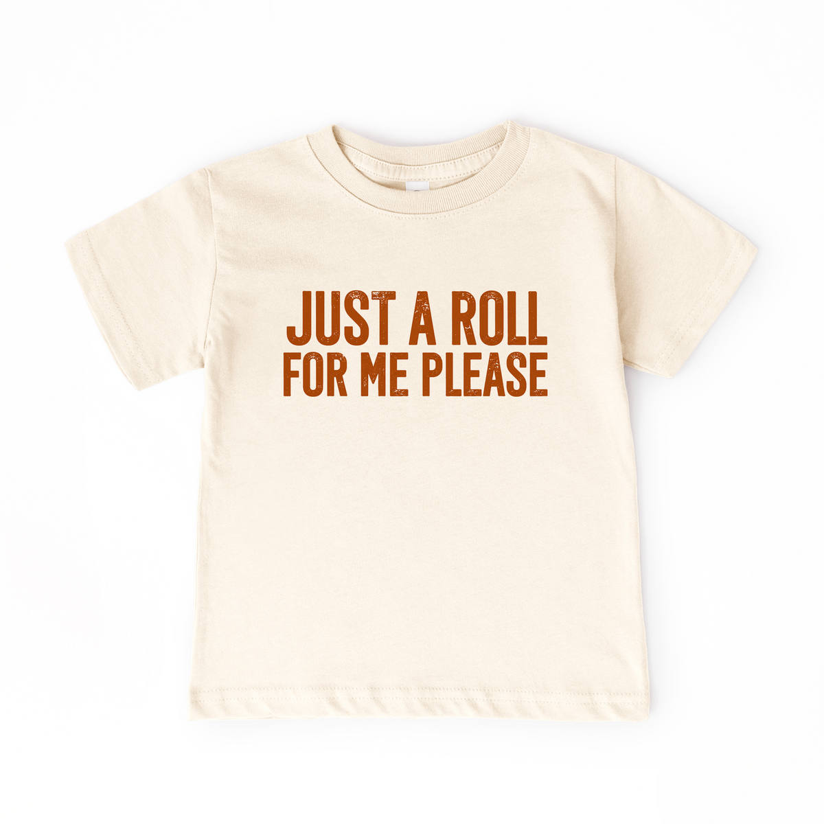 Just a Roll
